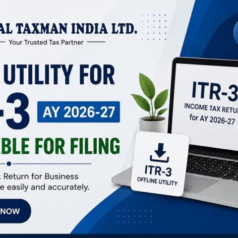 Offline Utility for ITR-3 for AY 2026–27 is Available for Filing