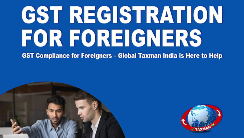 GST Registration for Foreigners in Ghaziabad