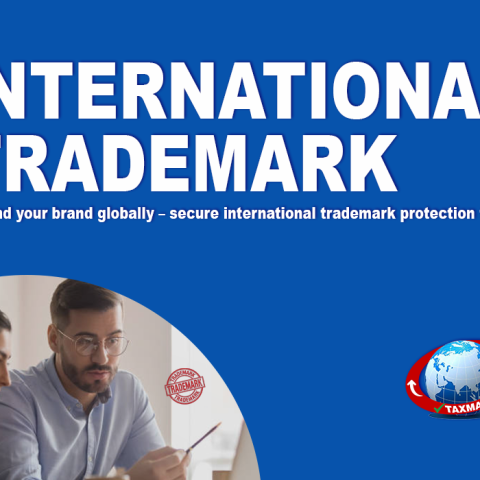 International Trademark Registration: Expanding Your Brand Protection Globally