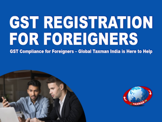GST Registration for Foreigners in Indirapuram
