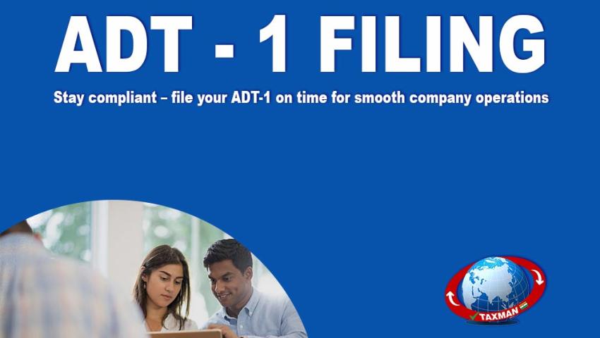 ADT-1 Filing: A Complete Guide to Appointment of Auditors and Compliance
